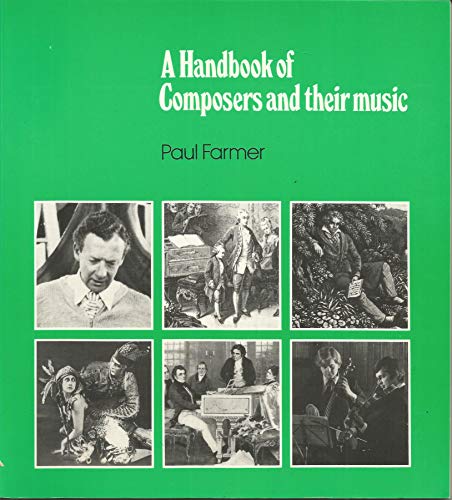 Stock image for A Handbook of Composers and Their Music for sale by WorldofBooks