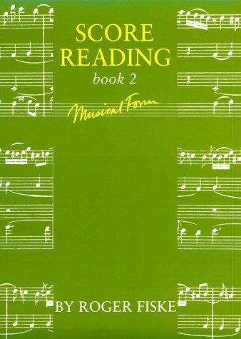 Score Reading Book 2 Musical Form