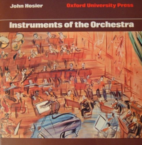 Instruments of the Orchestra (9780193213517) by Hosier, John