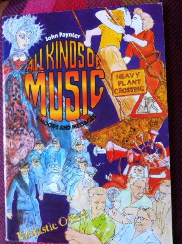 All Kinds of Music: Book 2: Moods and Messages (1970) (9780193215085) by Paynter, John