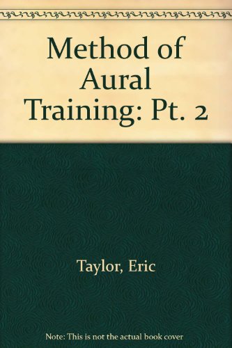 Method of Aural Training: Pt. 2 (9780193217225) by Eric Taylor