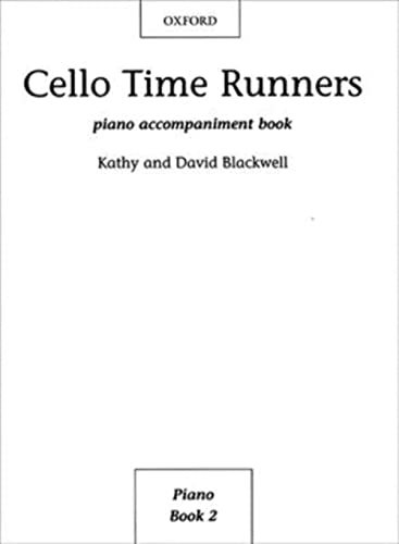 Stock image for Cello Time Runners Piano Accompaniment for sale by Ergodebooks