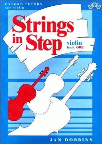 Beispielbild fr Strings in Step: Violin: Book 1 (Oxford tutors for violin) zum Verkauf von WorldofBooks