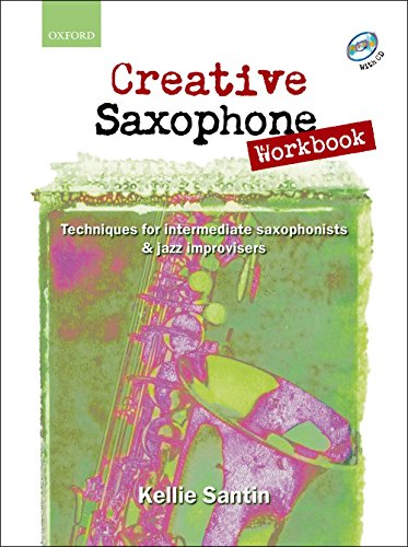 9780193223691: Creative Saxophone Workbook + CD: Techniques for intermediate saxophonists & jazz improvisers