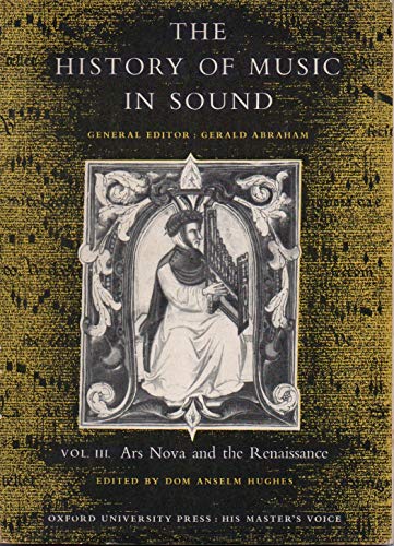 9780193231023: History of Music in Sound: Ars Nova and the Renaissance