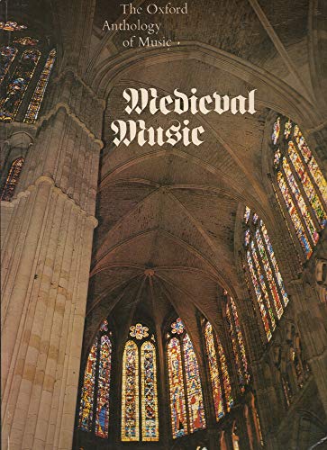 Imagen de archivo de Medieval Music (Oxford Anthology of Music) a la venta por Ergodebooks