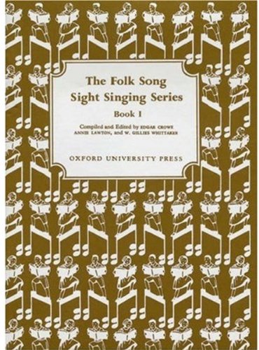Beispielbild fr The Folk Song Sight Singing Series, Book 1 zum Verkauf von My Dead Aunt's Books