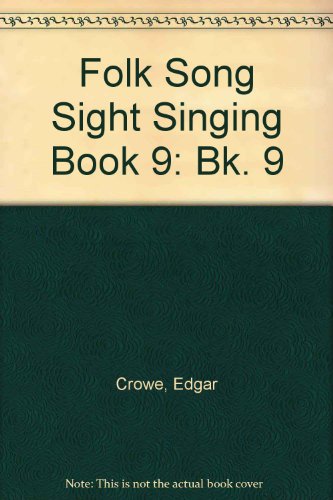 Beispielbild fr Folk Song Sight Singing: Bk. 9 zum Verkauf von BookHolders