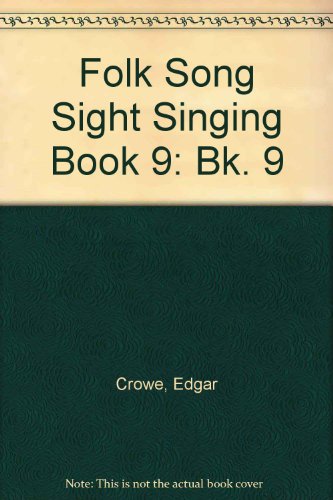 Stock image for Folk Song Sight Singing: Bk. 9 for sale by BookHolders