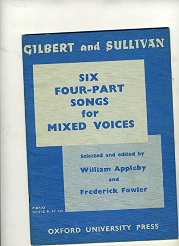 9780193303805: Six Four Part Songs For Mixed Voices - SATB And Piano - Let's Give Three Cheers / Oh Joy Oh Rapture Unforeseen / Brightly Dawns Our Wedding Day / Leaves In Autumn Fade And Fall . Strange Adventure / Dance A Cachucha