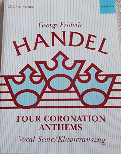 Stock image for Four Coronation Anthems: Vocal Score for sale by ThriftBooks-Atlanta