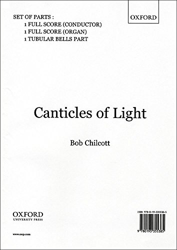 Canticles of Light: Tubular Bells and Organ Accompaniment - Bob Chilcott