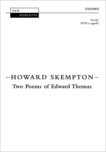 Two Poems of Edward Thomas - Skempton, Howard