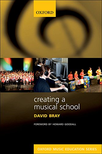 Stock image for Creating a Musical School: Oxford Music Education for sale by WorldofBooks