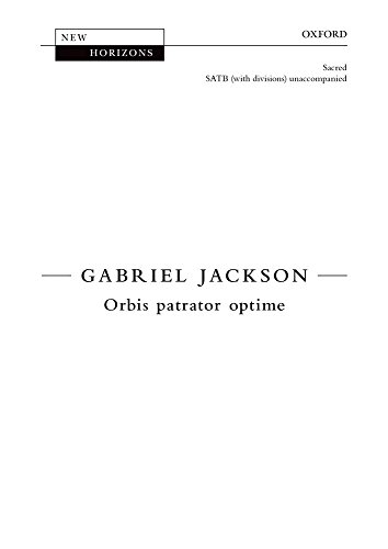 9780193359383: Orbis patrator optime: Vocal score (New Horizons)