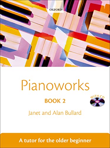 Imagen de archivo de Pianoworks Book 2: A tutor for the older beginner Method (Bk. 2) a la venta por Ergodebooks