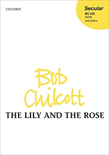 Stock image for The Lily and the Rose for sale by Blackwell's