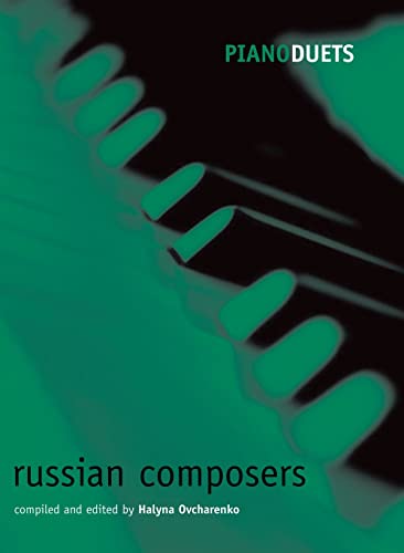 Stock image for Piano Duets: Russian Composers for sale by Blackwell's