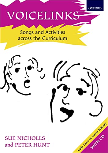 Voicelinks: Songs and activities across the curriculum (Voiceworks) (9780193370234) by Nicholls, Sue