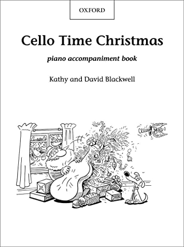 9780193372252: Cello Time Christmas: Piano Book: A stockingful of 32 easy pieces for cello