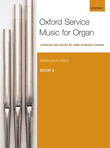 9780193372641: Oxford Service Music for Organ: Manuals only, Book 2