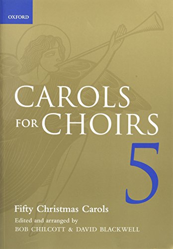 Stock image for Carols for Choirs 5: Fifty Christmas Carols (. . . for Choirs Collections) for sale by WorldofBooks