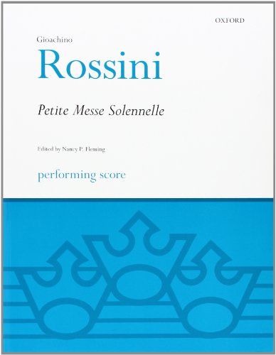 Stock image for Petite Messe Solennelle: Performing score (Classic Choral Works) for sale by Ergodebooks