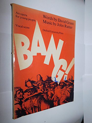 Stock image for Bang!, An Opera for Young People. Vocal Score.) for sale by Mogul Diamonds