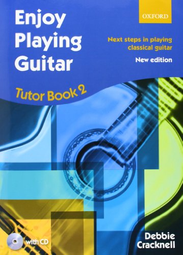 Beispielbild fr Enjoy Playing Guitar Tutor Book 2 + CD: Next steps in playing classical guitar zum Verkauf von WorldofBooks