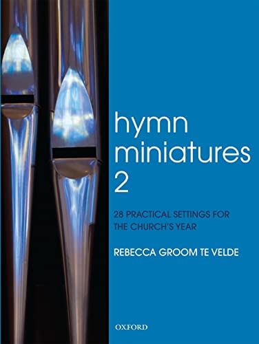 9780193381414: Hymn Miniatures 2: 28 practical settings for the church's year