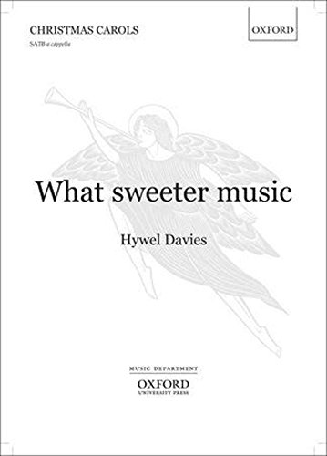 Stock image for What Sweeter Music for sale by Blackwell's