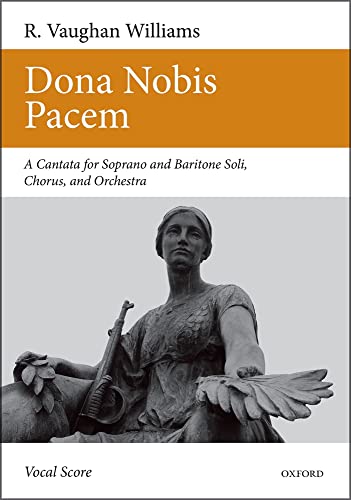 Stock image for Dona Nobis Pacem: A Cantata for Soprano and Baritone Soli, Chorus and Orchestra for sale by HPB-Emerald