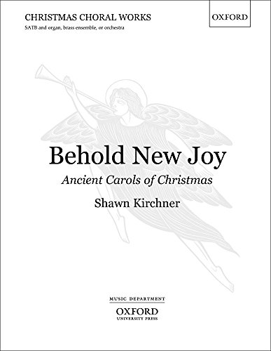 Stock image for Behold New Joy: Ancient Carols of Christmas for sale by Blackwell's