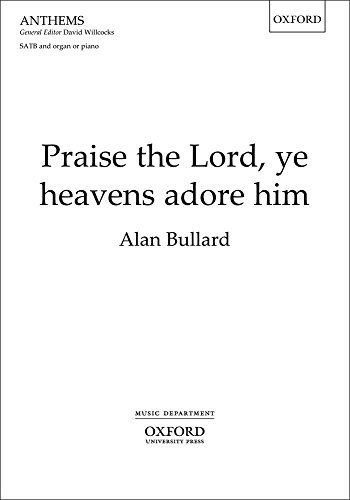 Imagen de archivo de Praise the Lord, Ye Heavens Adore Him a la venta por Blackwell's