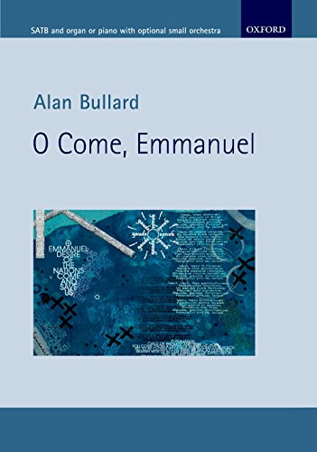 Stock image for O Come, Emmanuel: Vocal score for sale by WorldofBooks