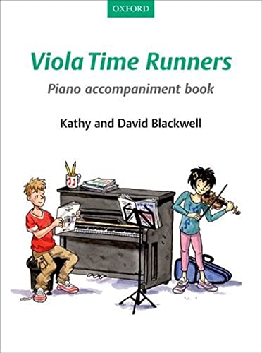 Beispielbild fr Viola Time Runners Piano Accompaniment Book: Piano Accompaniment for Viola Edition zum Verkauf von WorldofBooks