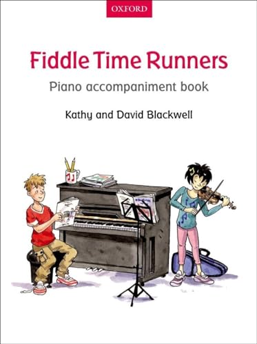Stock image for Fiddle Time Runners Piano Accompaniment Book: Piano Accompaniment for Violin Edition for sale by WorldofBooks
