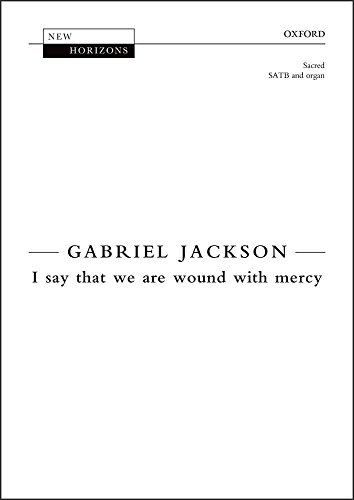 9780193403277: I say that we are wound with mercy (New Horizons)