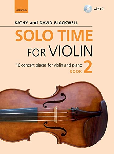 9780193404786: Kathy & david blackwell : solo time for violin book 2 - violon & piano + cd