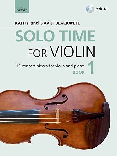 Stock image for Solo Time for Violin Book 1 + CD: 16 concert pieces for violin and piano (Fiddle Time) for sale by WeBuyBooks