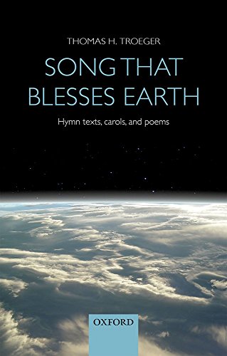 9780193405493: Song that blesses earth: Hymn texts, carols, and poems