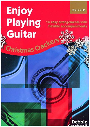 Beispielbild fr Enjoy Playing Guitar: Christmas Crackers: 14 easy arrangements with flexible accompaniments zum Verkauf von WorldofBooks