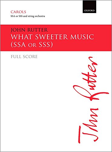 9780193410015: What sweeter music: Full score for upper voice version