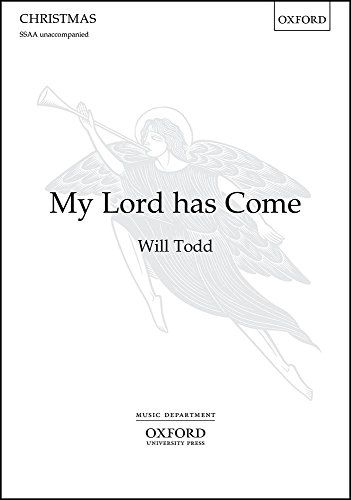 9780193410121: My Lord has Come: SSAA vocal score