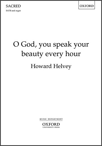 Imagen de archivo de O God, You Speak Your Beauty Every Hour a la venta por Blackwell's