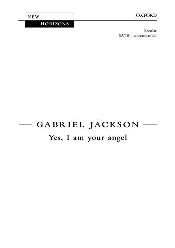 9780193415706: Yes, I am your angel: Vocal score (New Horizons)