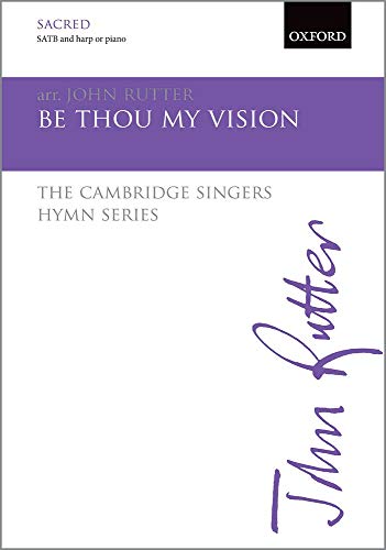 Beispielbild fr Be thou my vision: The Cambridge Singers Hymn Series zum Verkauf von GF Books, Inc.