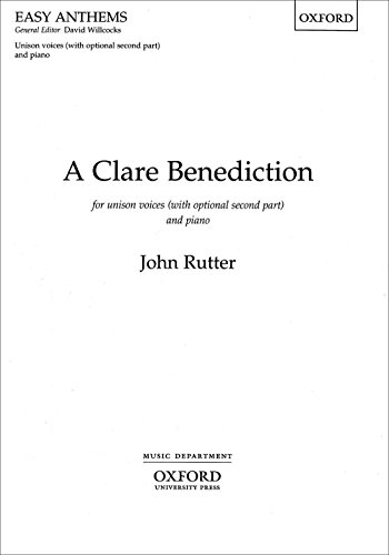 Stock image for A Clare Benediction (Oxford easy anthems) for sale by Revaluation Books