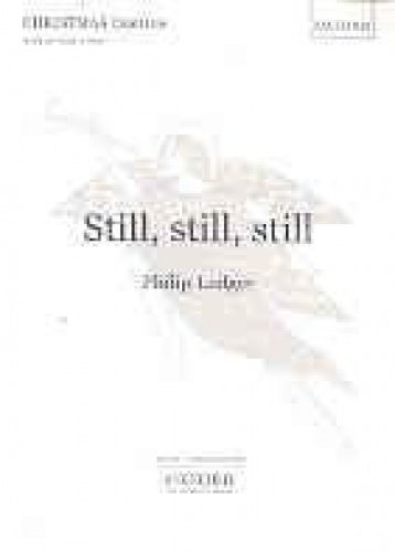 Stock image for Still, Still, Still (Oxford carols : Oxford choral song) for sale by Revaluation Books