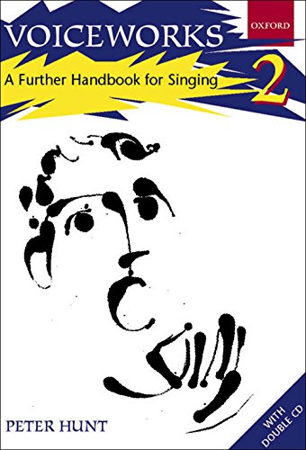 9780193435506: (s/dev) Voiceworks 2: A Further Handbook for Singing